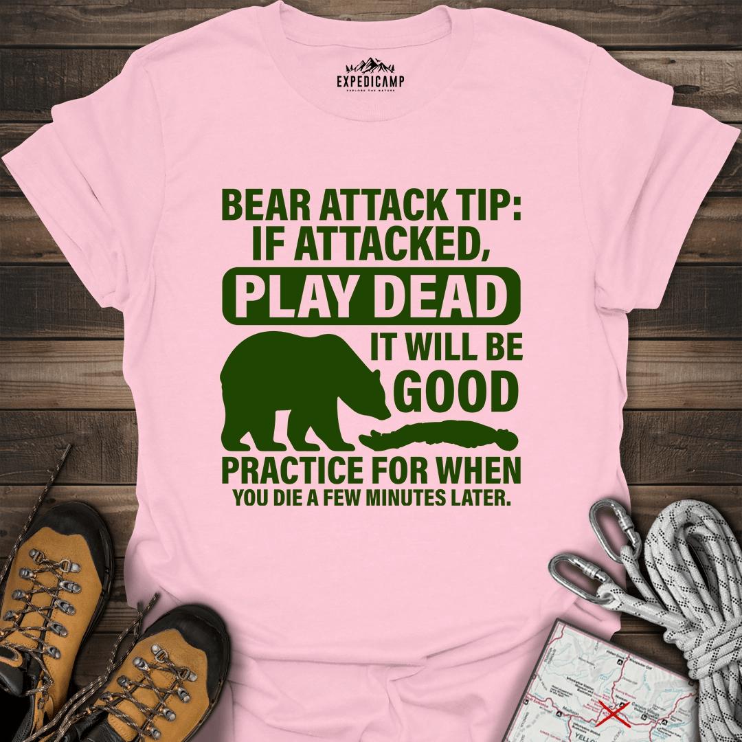 Bear Survival Tip If Attacked Play Dead T-Shirt – Light Pink – Outdoor apparel for travel, hiking, camping, and nature lovers – ExpediCamp