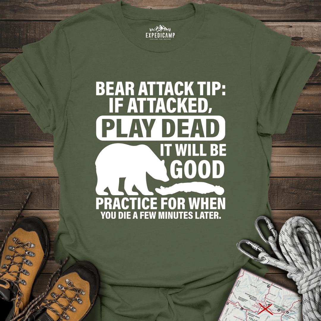 Bear Survival Tip If Attacked Play Dead T-Shirt – Military Green – Outdoor apparel for travel, hiking, camping, and nature lovers – ExpediCamp