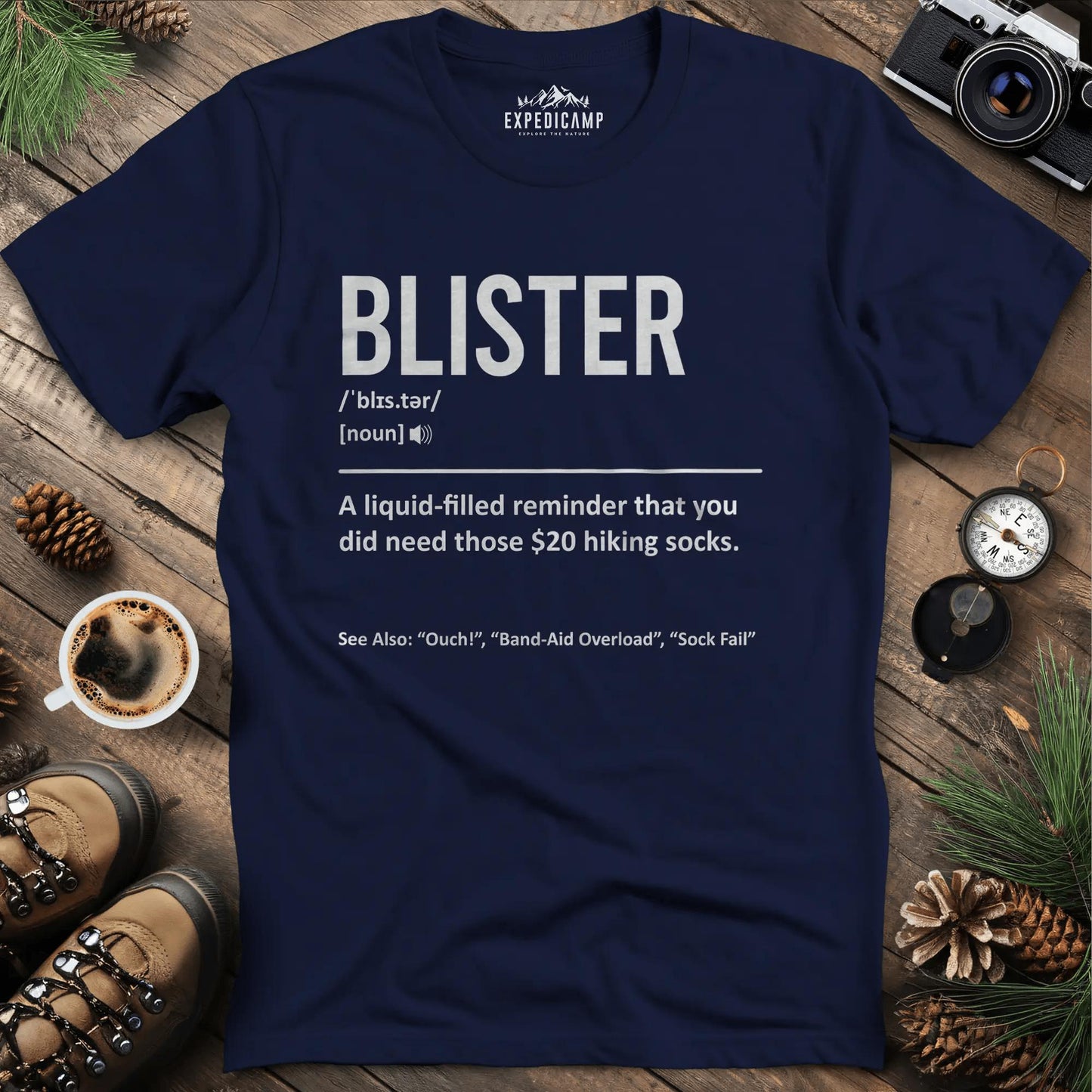 Blister Definition T-Shirt – Navy – Outdoor apparel for travel, hiking, camping, and nature lovers – ExpediCamp