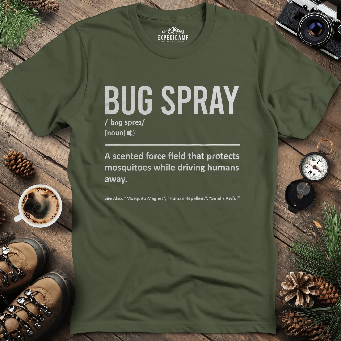 Bug Spray Definition T-Shirt – Military Green – Outdoor apparel for travel, hiking, camping, and nature lovers – ExpediCamp