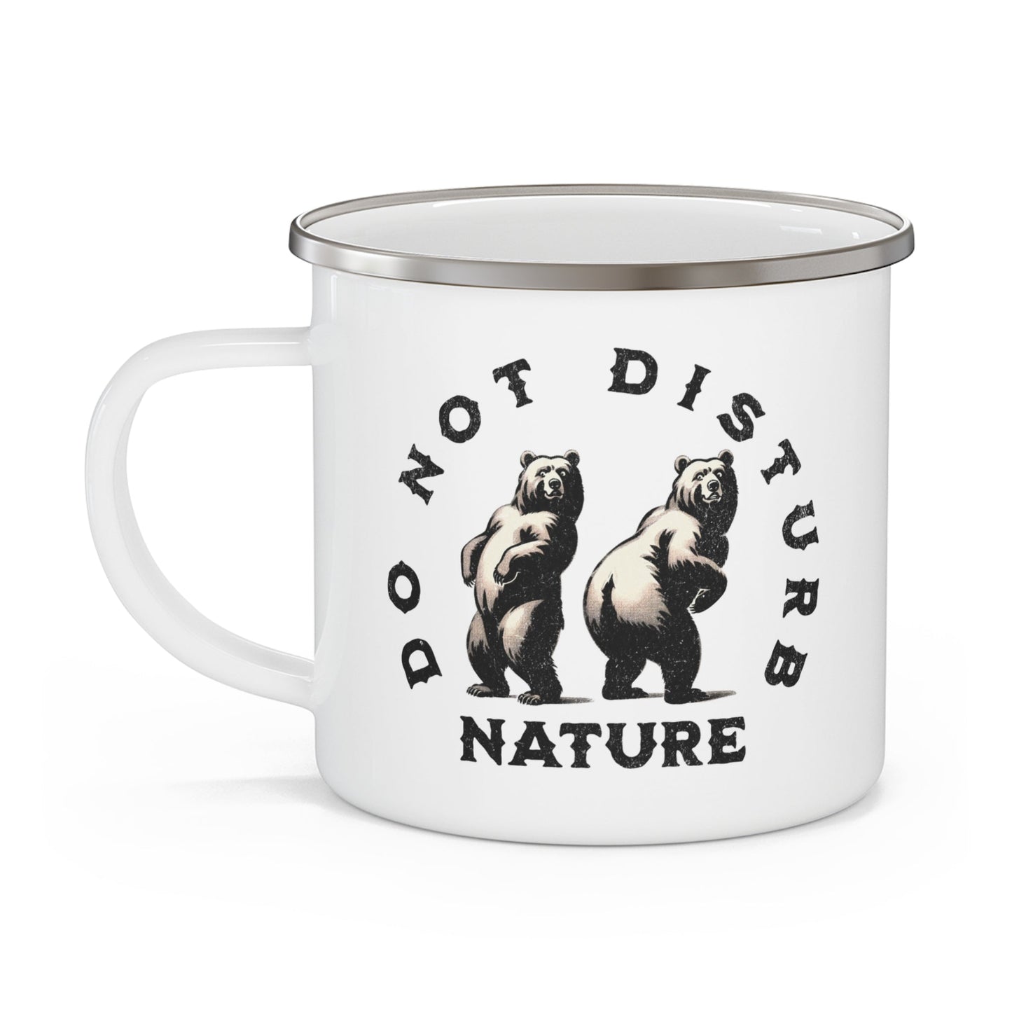 Do Not Disturb Nature Enamel Mug – – Outdoor apparel for travel, hiking, camping, and nature lovers – ExpediCamp