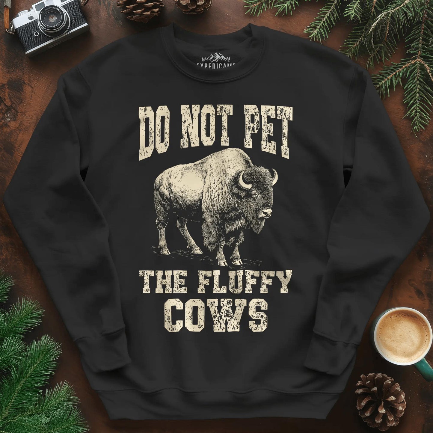 Do Not Pet The Fluffy Cows Sweatshirt – Black – Outdoor apparel for travel, hiking, camping, and nature lovers – ExpediCamp