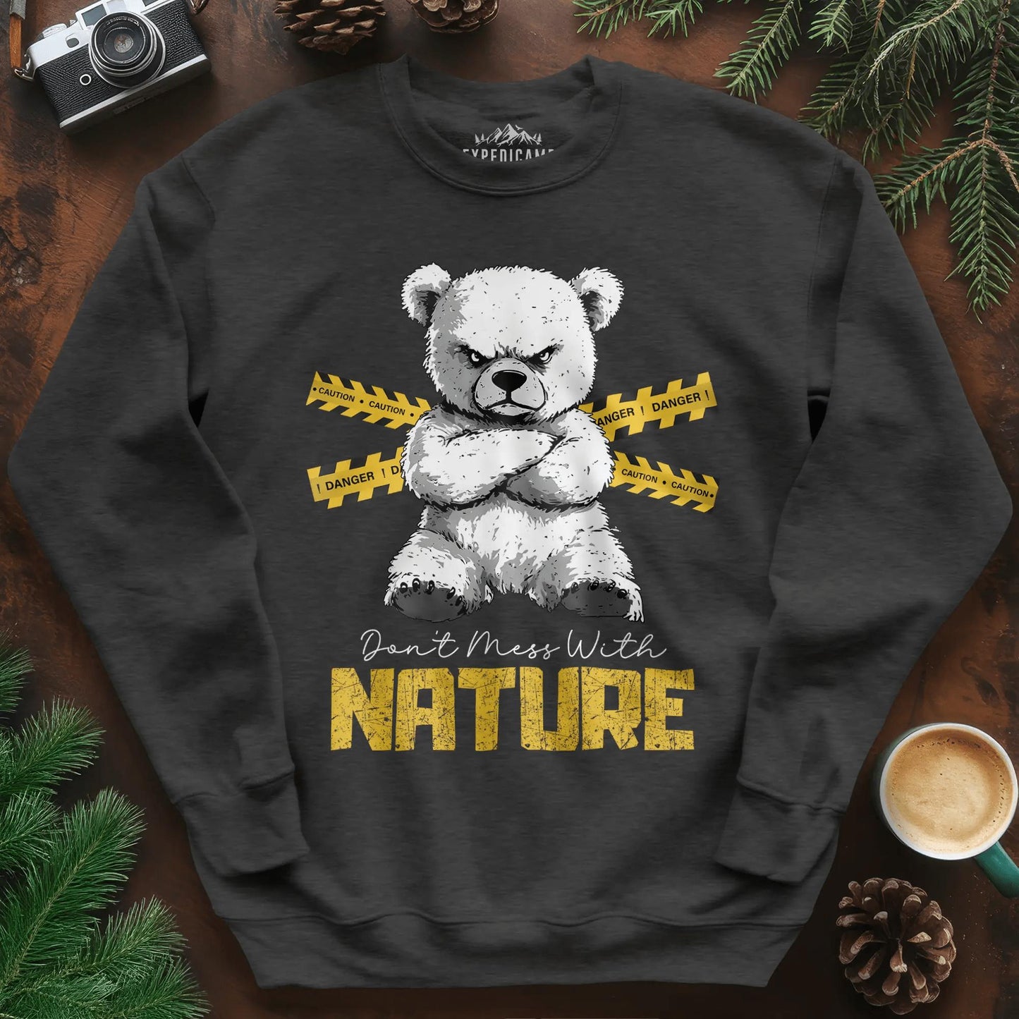 Don’t Mess With Nature (Caution) Sweatshirt – Dark Heather – Outdoor apparel for travel, hiking, camping, and nature lovers – ExpediCamp