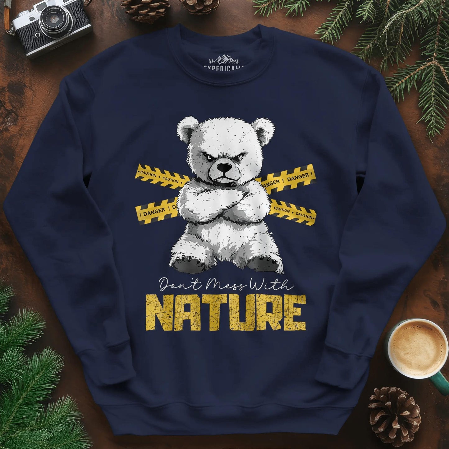 Don’t Mess With Nature (Caution) Sweatshirt – Navy – Outdoor apparel for travel, hiking, camping, and nature lovers – ExpediCamp