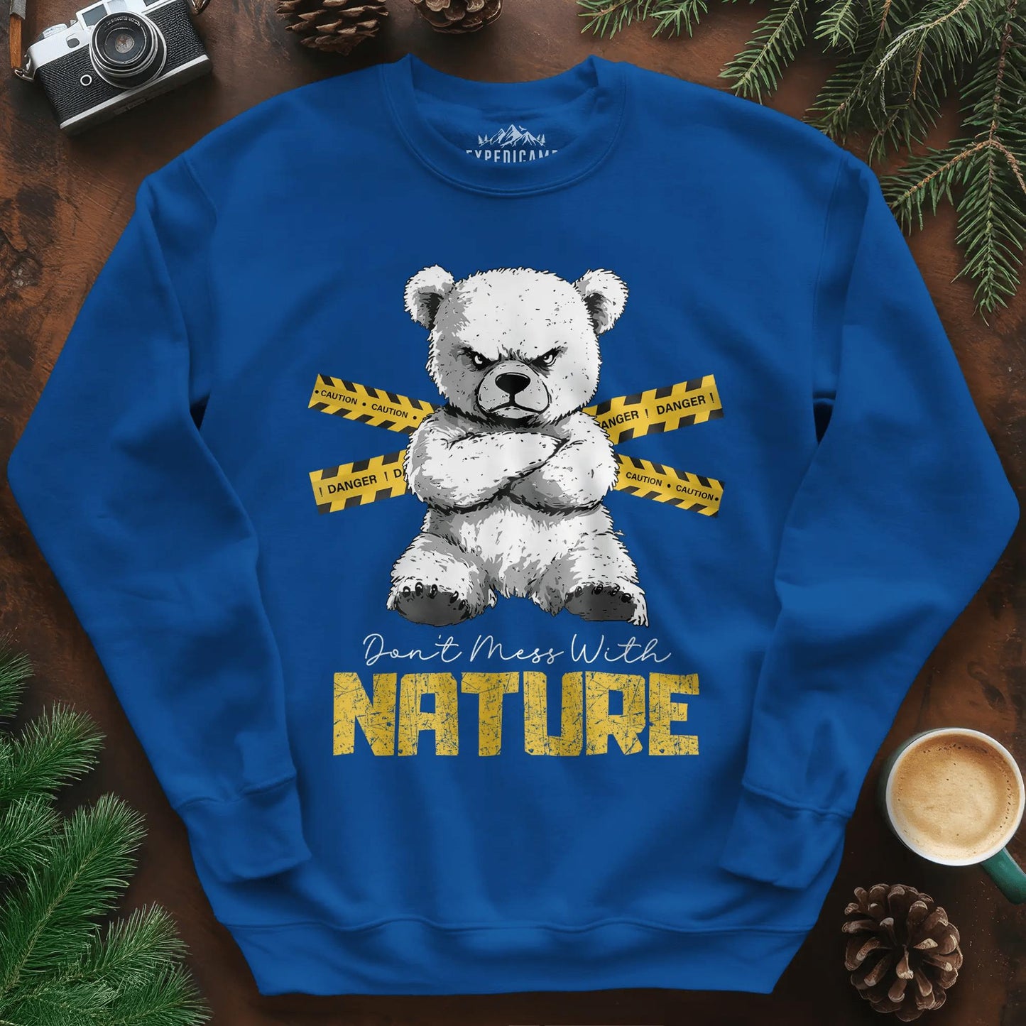 Don’t Mess With Nature (Caution) Sweatshirt – Royal – Outdoor apparel for travel, hiking, camping, and nature lovers – ExpediCamp