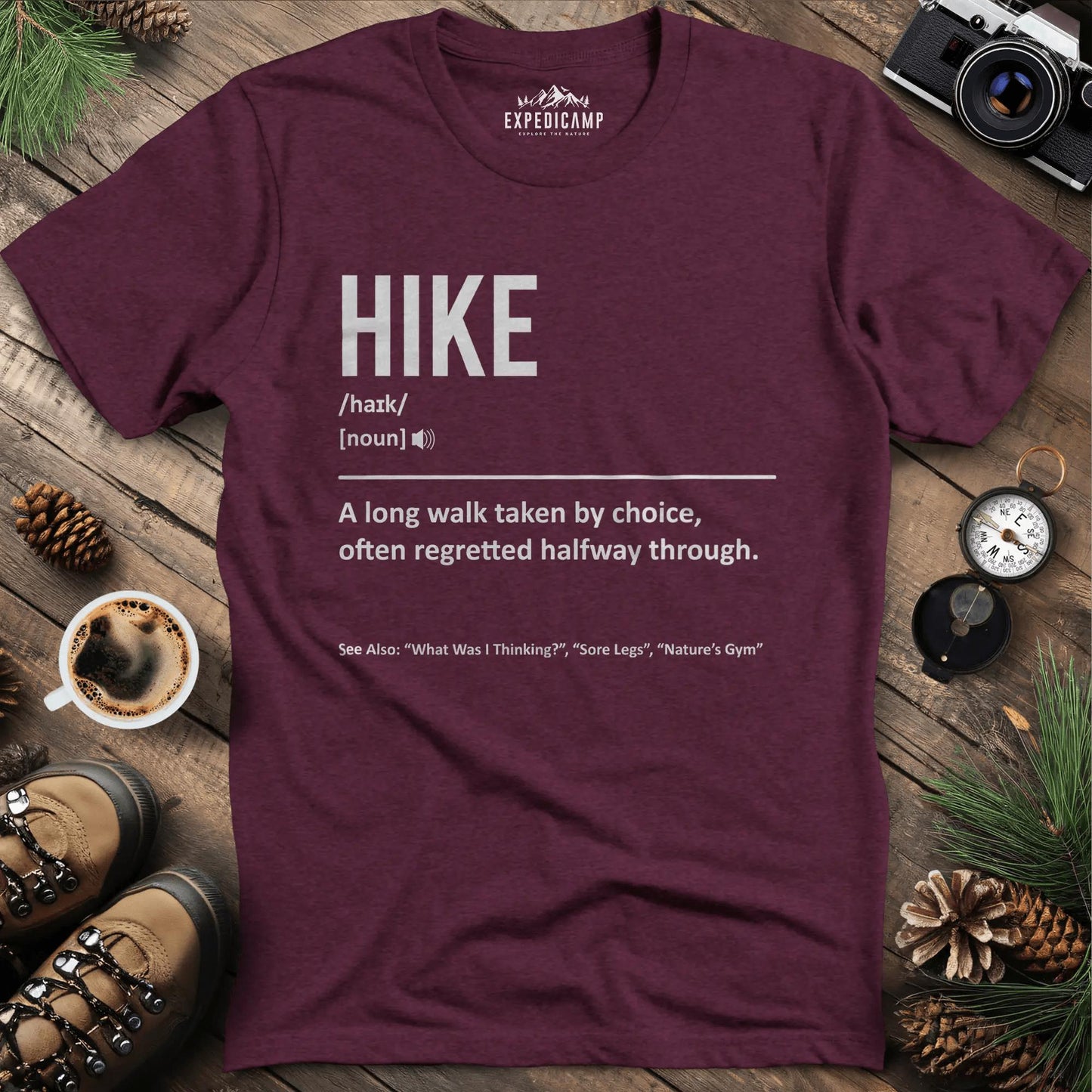 Hike Definition T-Shirt – Heather Maroon – Outdoor apparel for travel, hiking, camping, and nature lovers – ExpediCamp