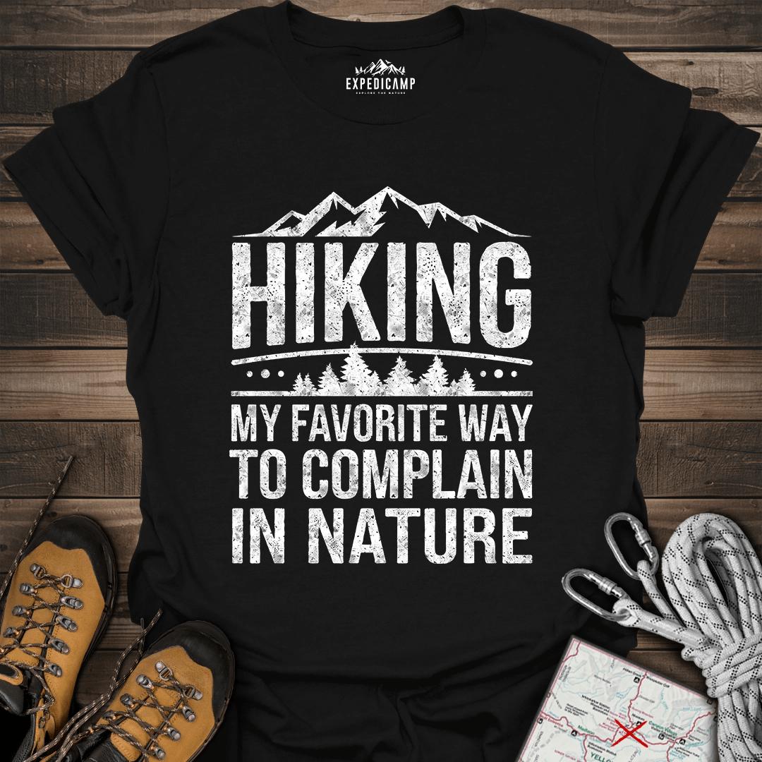 Hiking My Favorite Way To Complain T-Shirt – Black – Outdoor apparel for travel, hiking, camping, and nature lovers – ExpediCamp