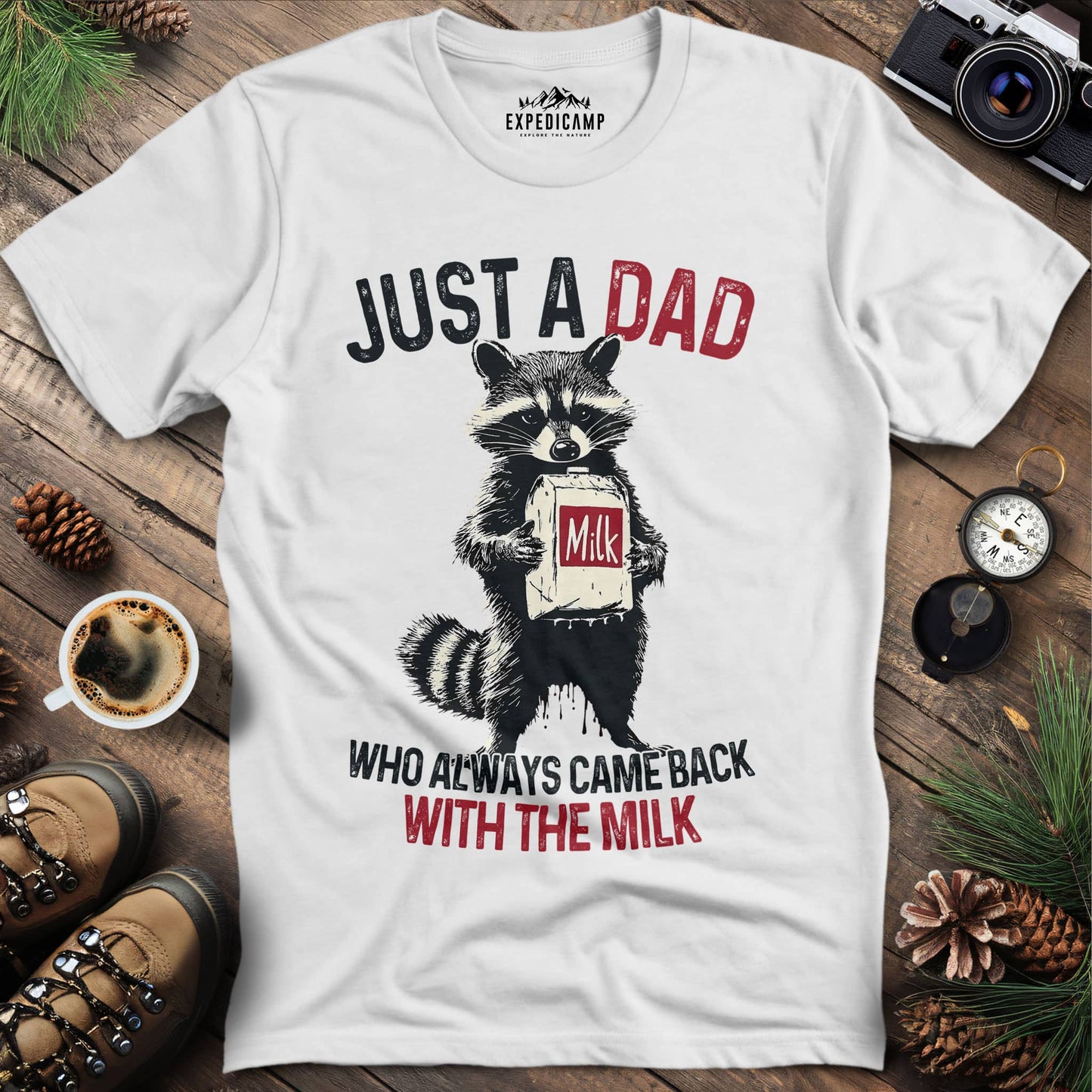 Just A Dad Raccoon With The Milk T-Shirt – White – Outdoor apparel for travel, hiking, camping, and nature lovers – ExpediCamp