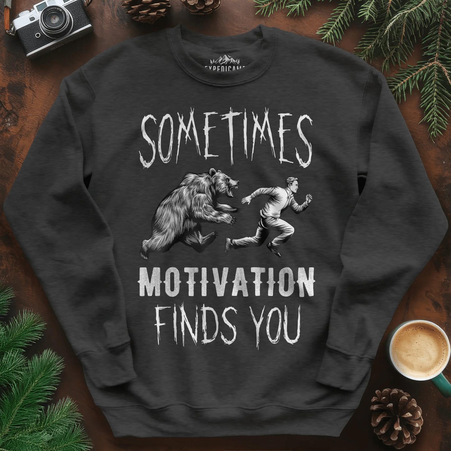 Sometimes Motivation Finds You Hikers Run Sweatshirt – Dark Heather – Outdoor apparel for travel, hiking, camping, and nature lovers – ExpediCamp