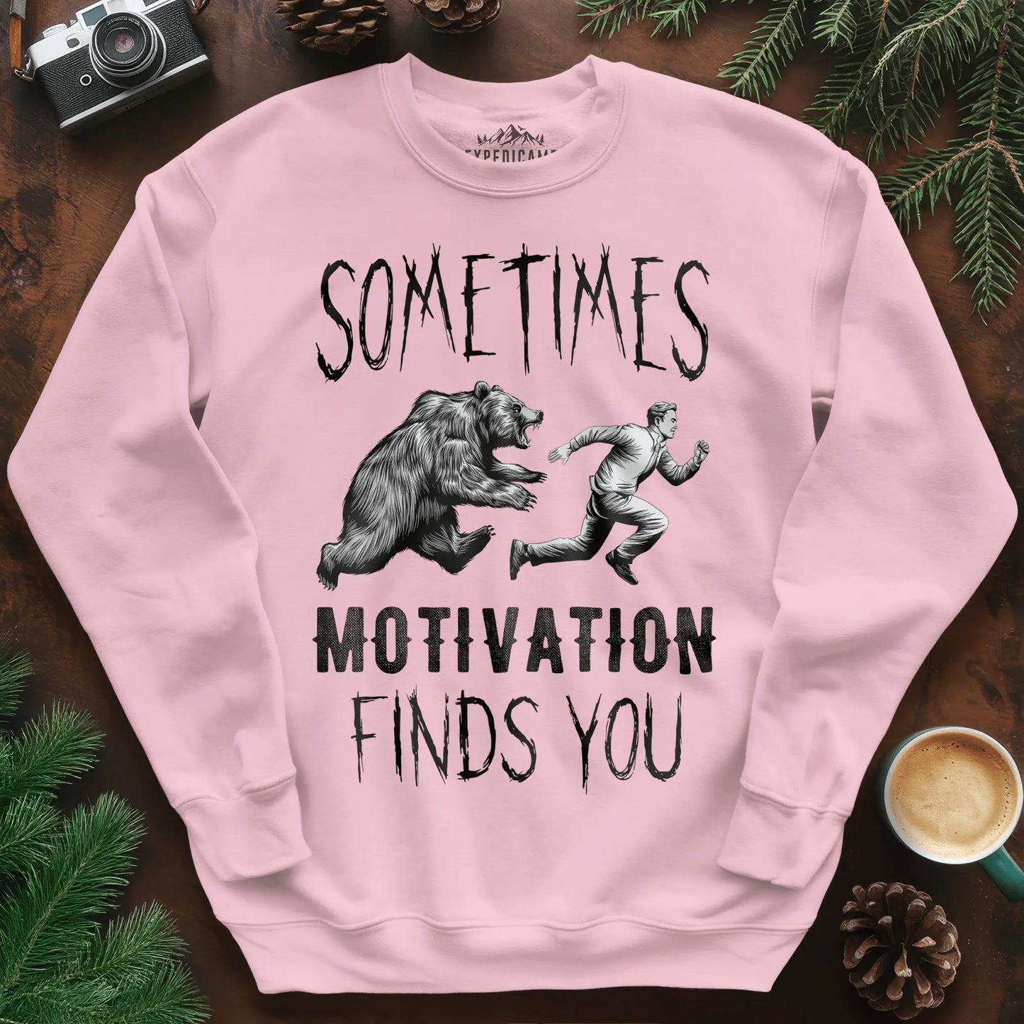 Sometimes Motivation Finds You Hikers Run Sweatshirt – Light Pink – Outdoor apparel for travel, hiking, camping, and nature lovers – ExpediCamp