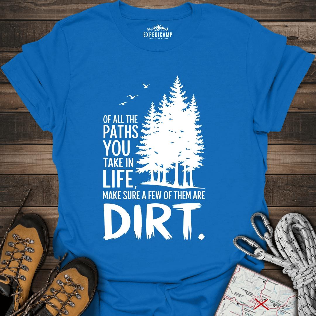 Take The Dirt Path T-Shirt – Royal – Outdoor apparel for travel, hiking, camping, and nature lovers – ExpediCamp