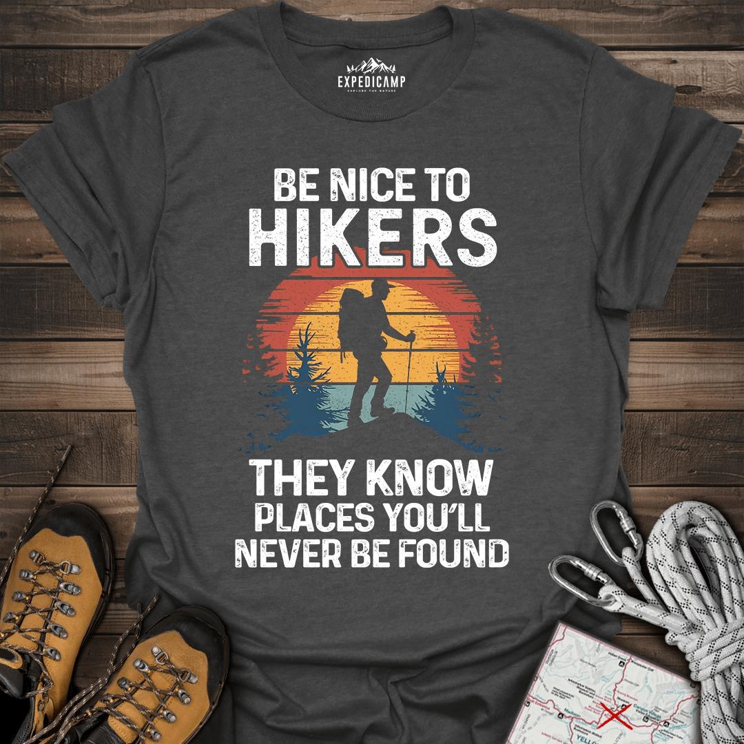 They Know Places Be Nice To Hikers T-Shirt – Dark Heather – Outdoor apparel for travel, hiking, camping, and nature lovers – ExpediCamp