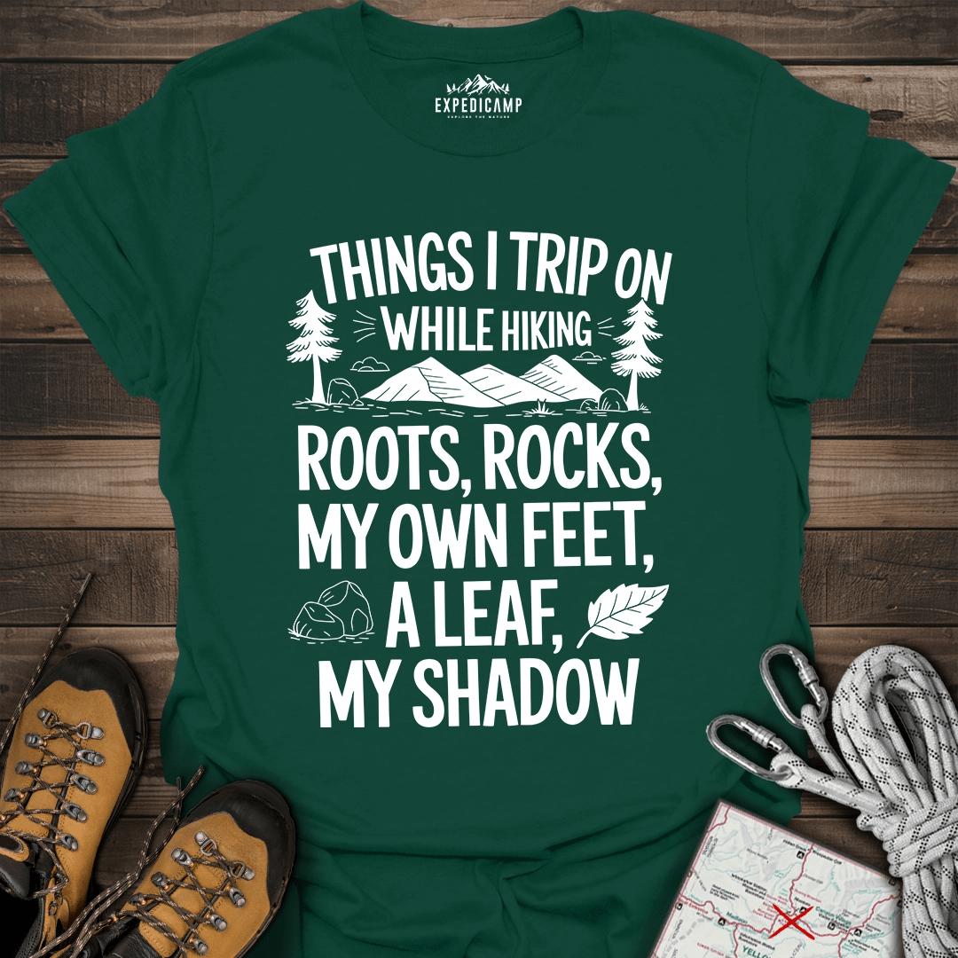 Things I Trip On While Hiking T-Shirt – Forest Green – Outdoor apparel for travel, hiking, camping, and nature lovers – ExpediCamp