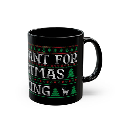 All I Want For Christmas Is Hiking Black Ceramic Mug