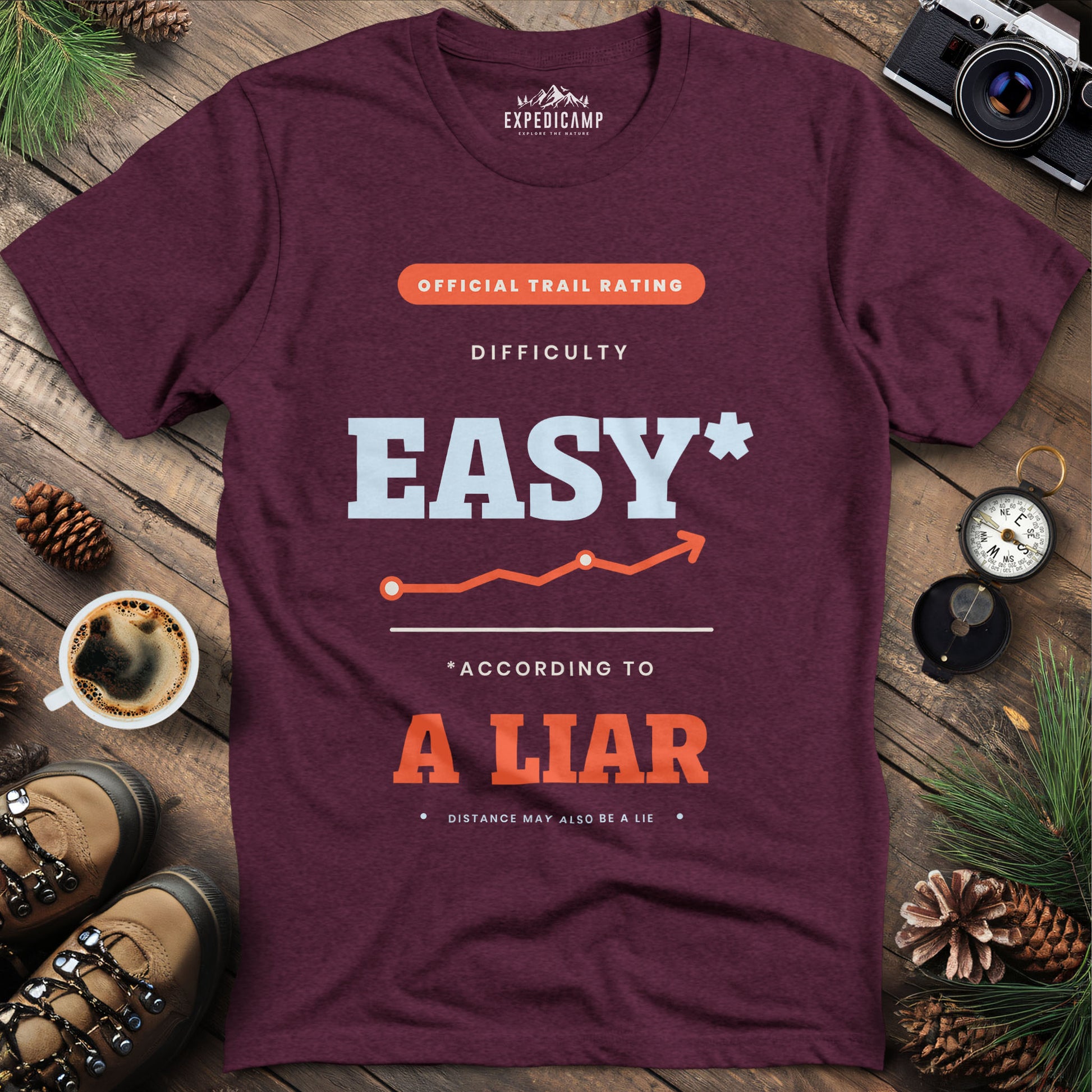 Trail Rated Easy According to a Liar T-Shirt – Heather Maroon – Outdoor apparel for travel, hiking, camping, and nature lovers – ExpediCamp
