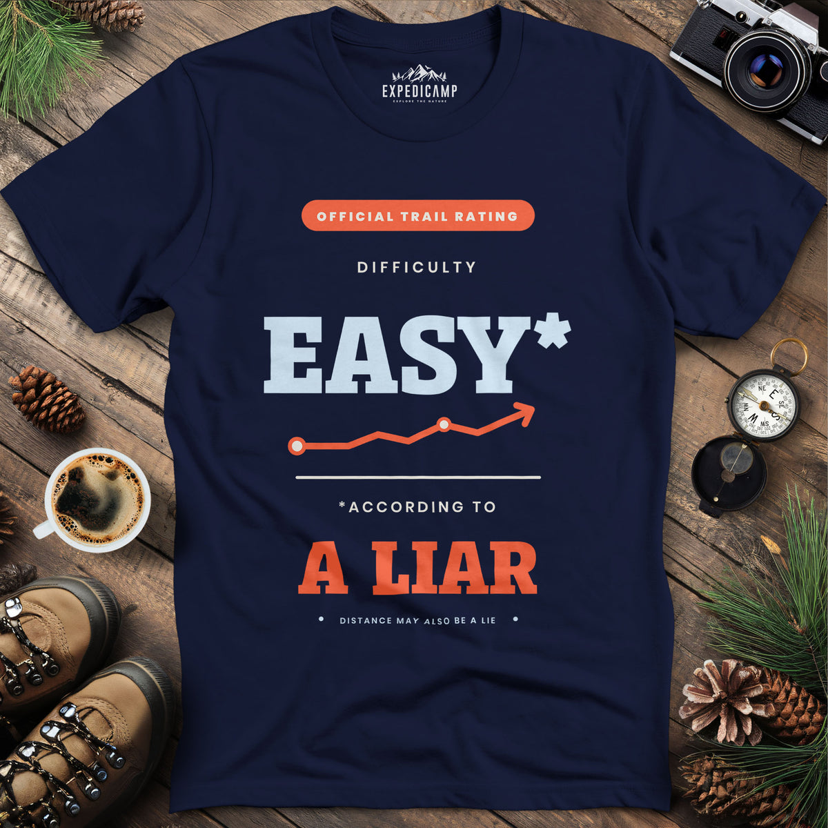 Trail Rated Easy According to a Liar T-Shirt – Navy – Outdoor apparel for travel, hiking, camping, and nature lovers – ExpediCamp