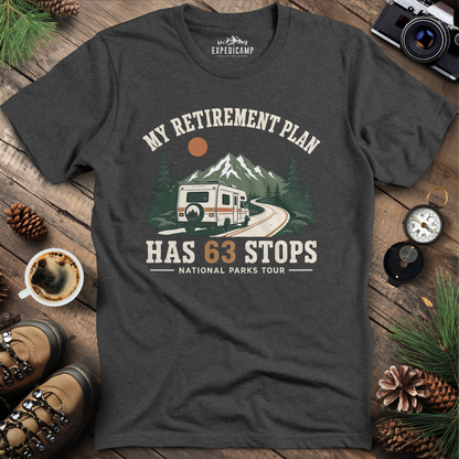 My Retirement Plan Has 63 Stops T-Shirt