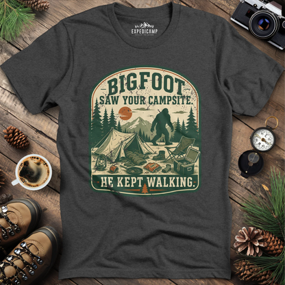Bigfoot Saw Your Campsite T-Shirt