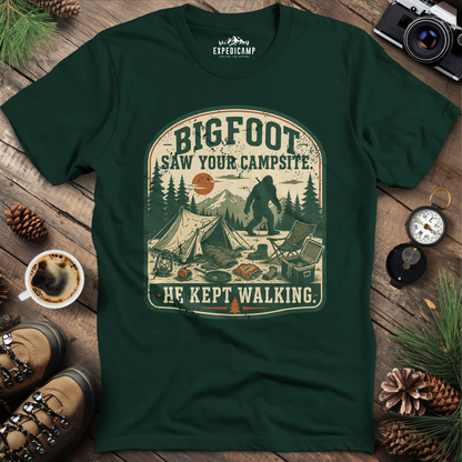 Bigfoot Saw Your Campsite T-Shirt