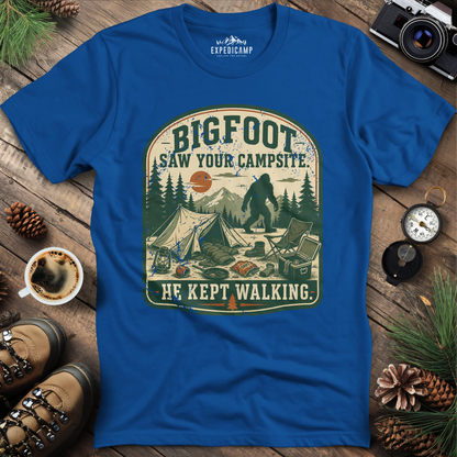 Bigfoot Saw Your Campsite T-Shirt