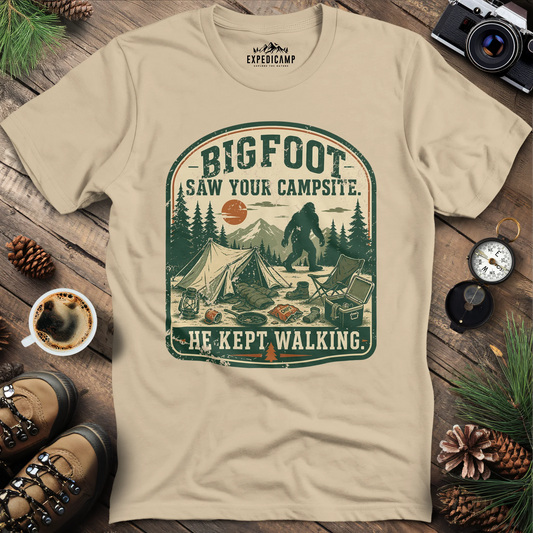 Bigfoot Saw Your Campsite T-Shirt
