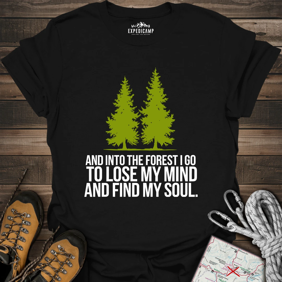 Lose My Mind And Find My Soul T-Shirt