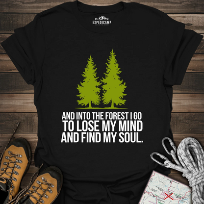 Lose My Mind And Find My Soul T-Shirt