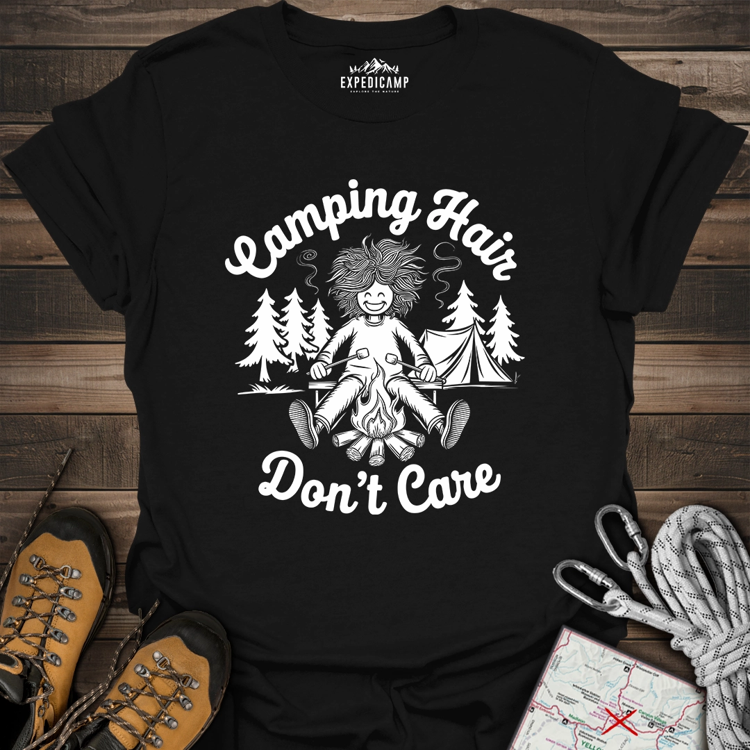 Camping Hair Don't Care T-Shirt