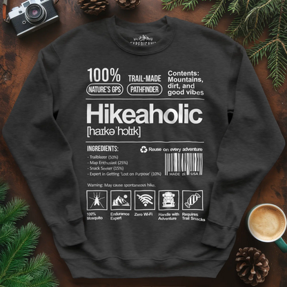 Hikeaholic Sweatshirt – Funny Hiking Addict Label