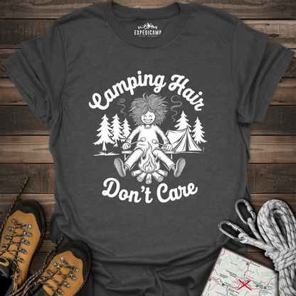 Camping Hair Don't Care T-Shirt