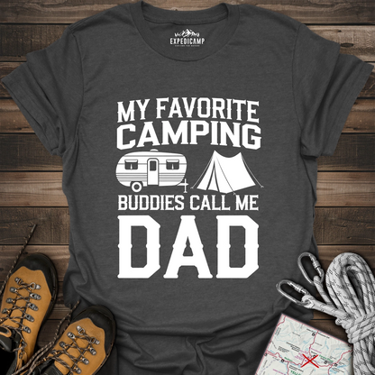 My Favorite Camping Buddies Call Me Dad T-Shirt