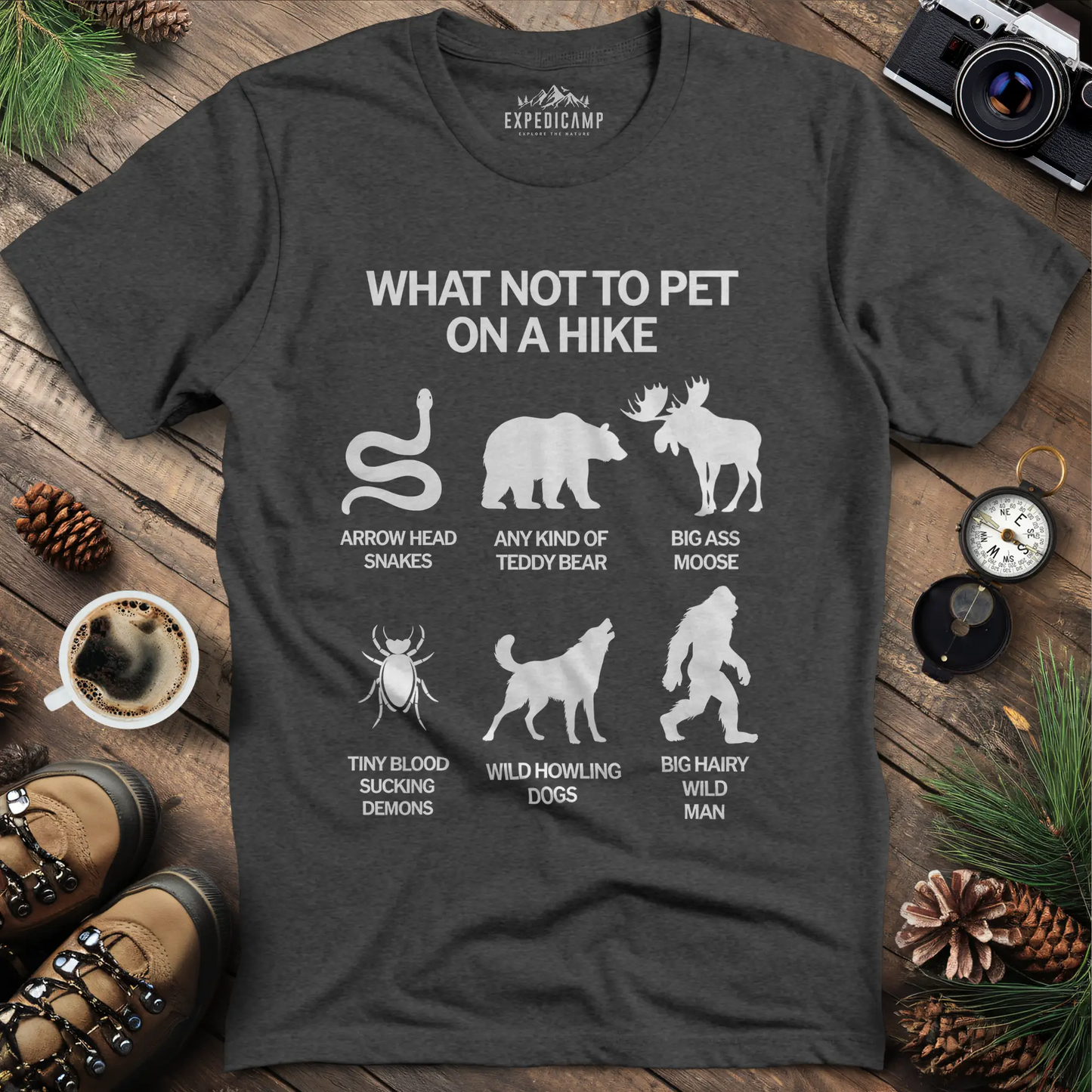 What Not To Pet On A Hike T-Shirt