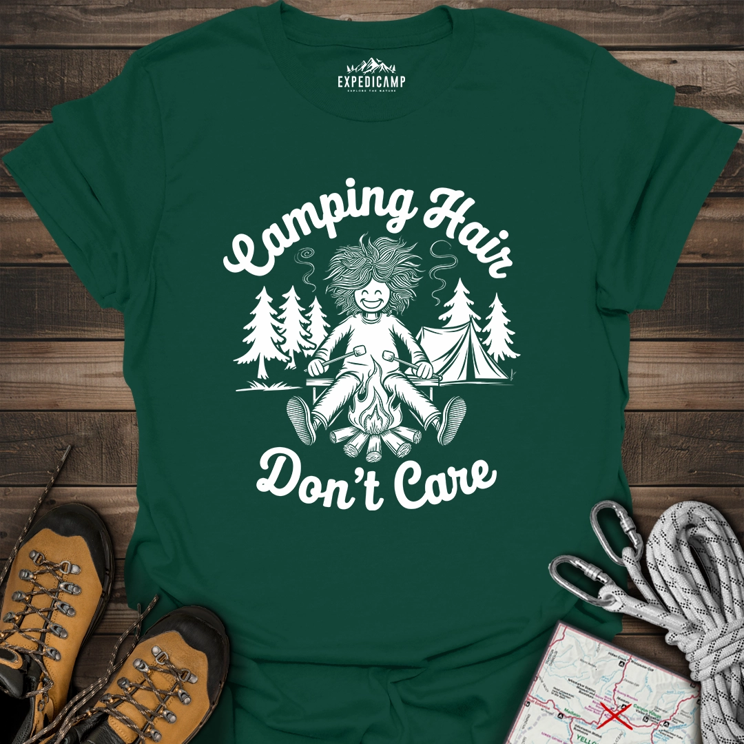 Camping Hair Don't Care T-Shirt