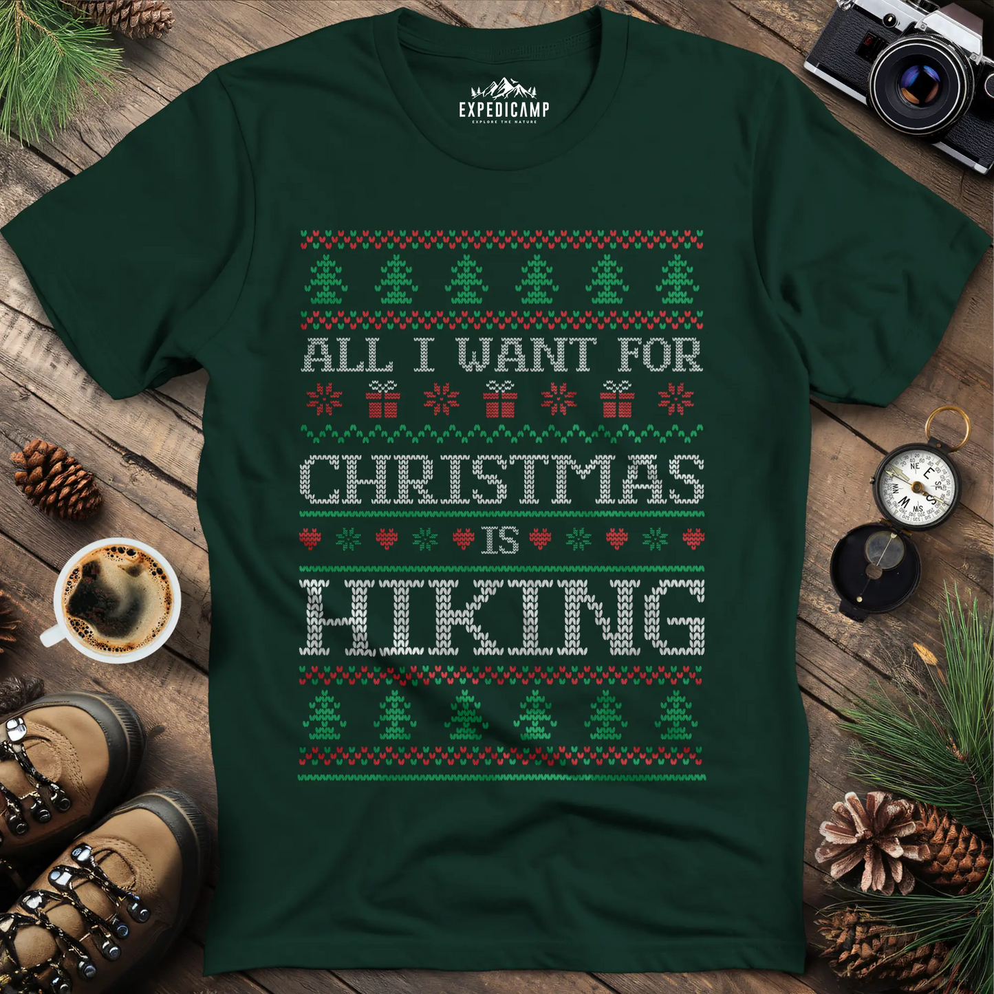 All I Want For Christmas Is Hiking T-Shirt