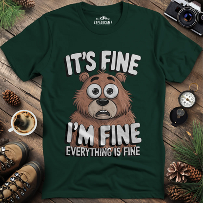 It's Fine, I'm Fine Bear T-Shirt