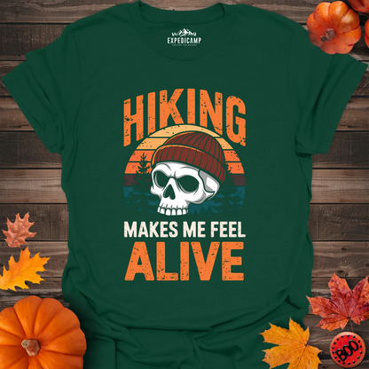 Hiking Makes Me Feel Alive T-Shirt