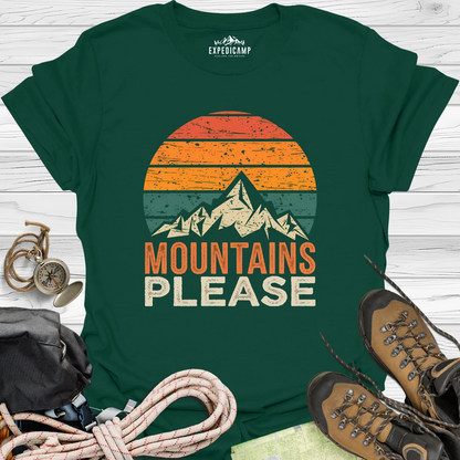 Mountains Please T-Shirt