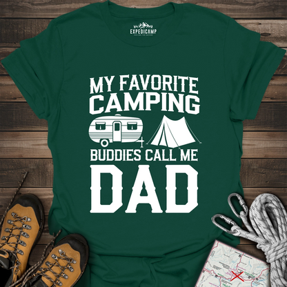 My Favorite Camping Buddies Call Me Dad T-Shirt