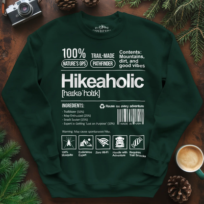 Hikeaholic Sweatshirt – Funny Hiking Addict Label