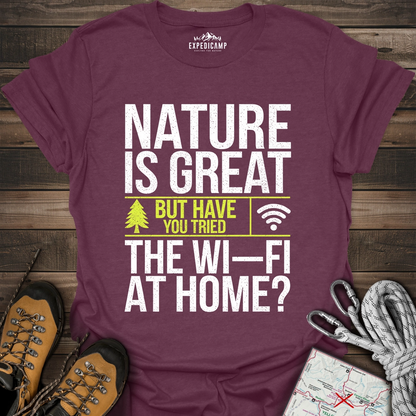 Nature Is Great T-Shirt