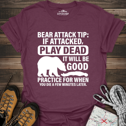 Bear Survival Tip If Attacked Play Dead T-Shirt