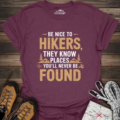 Be Nice To Hikers T-Shirt