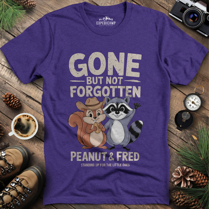 Gone but Not Forgotten T-Shirt - Tribute to Peanut and Fred