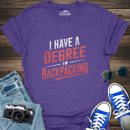 I Have A Degree In Backpacking T-Shirt