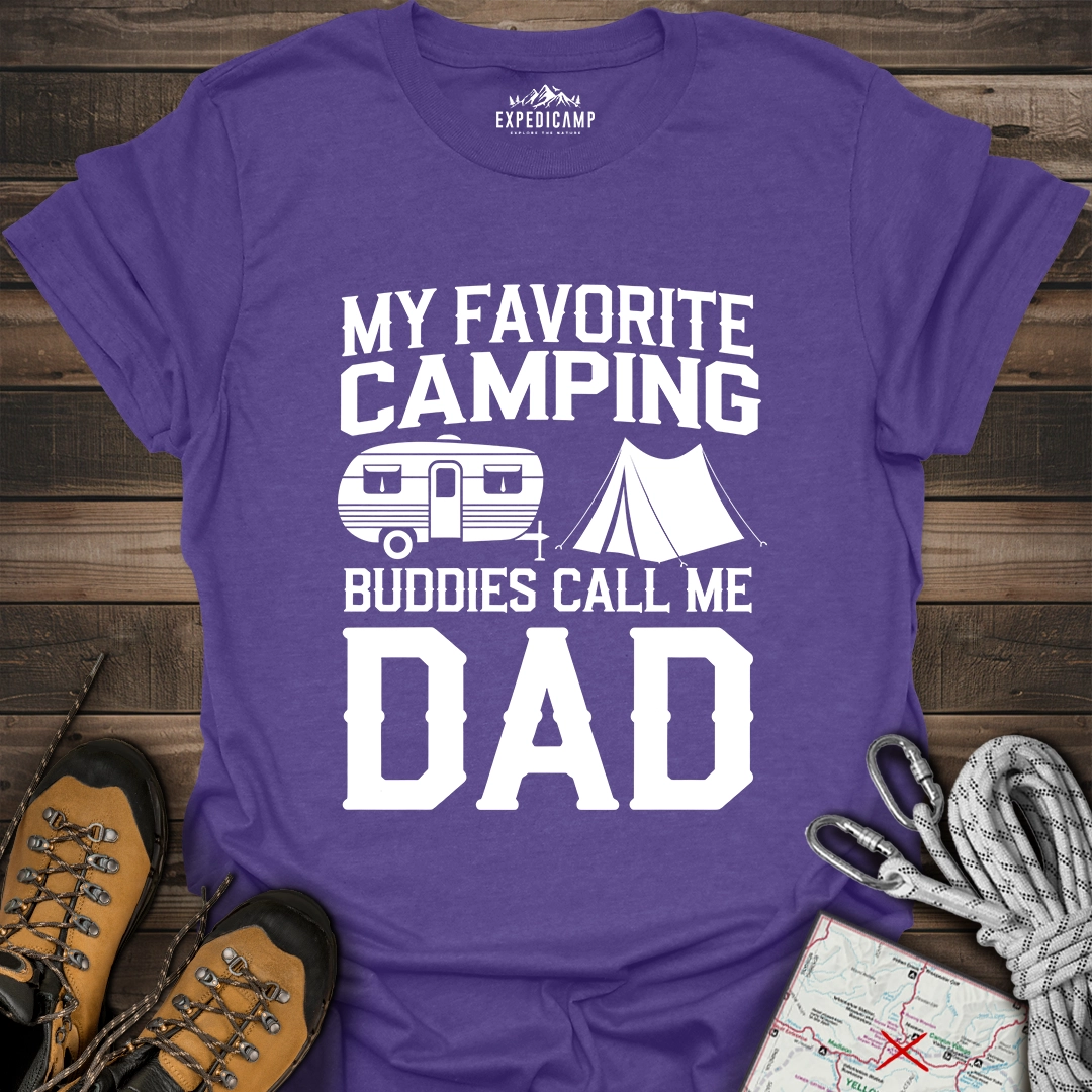 My Favorite Camping Buddies Call Me Dad T-Shirt