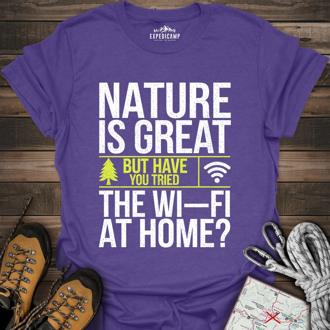 Nature Is Great T-Shirt