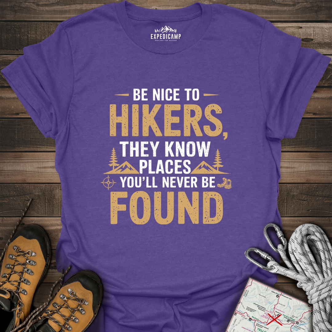 Be Nice To Hikers T-Shirt