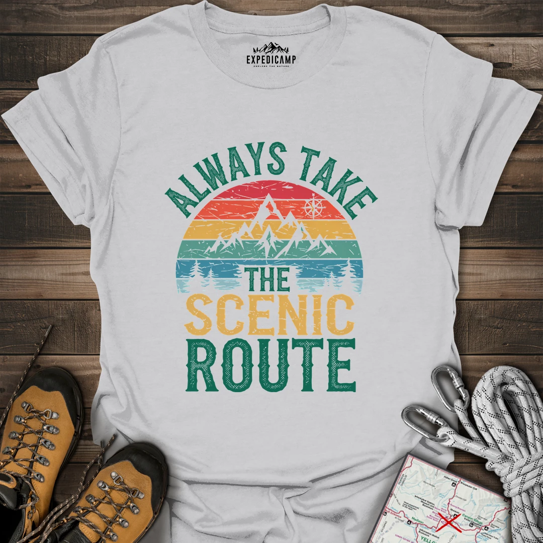 Always Take Scenic Route T-Shirt