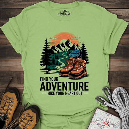 Find Your Adventure Hike Your Heart Out T-Shirt