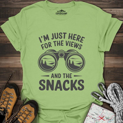 I Just Here For The Views And The Snacks T-Shirt